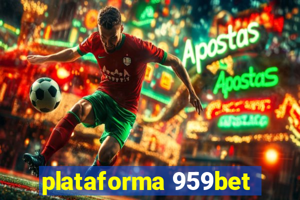 plataforma 959bet